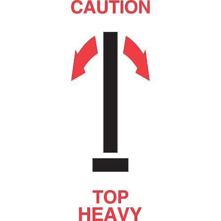 Decker Tape Products Label, DL1131, CAUTION - TOP HEAVY, 2-1/2" X 7" DL1131